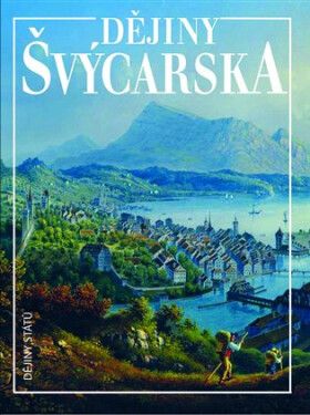 Dějiny Švýcarska - Georg Kreis