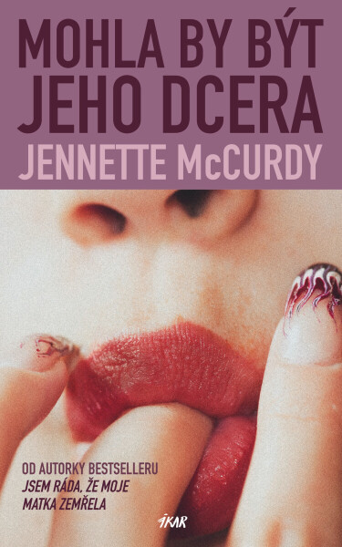 Mohla by být jeho dcera - Jennette McCurdy
