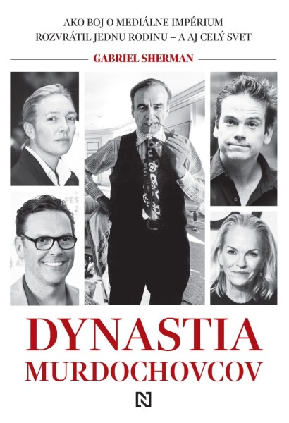 Dynastia Murdochovcov (e-kniha) - Gabriel Sherman