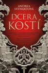 Dcera kostí Andrea Stewartová