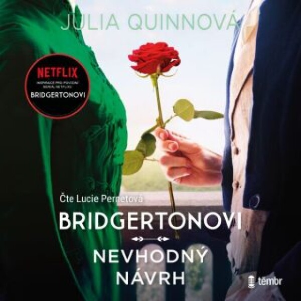 Bridgertonovi 3: Nevhodný návrh - Julia Quinnová - audiokniha