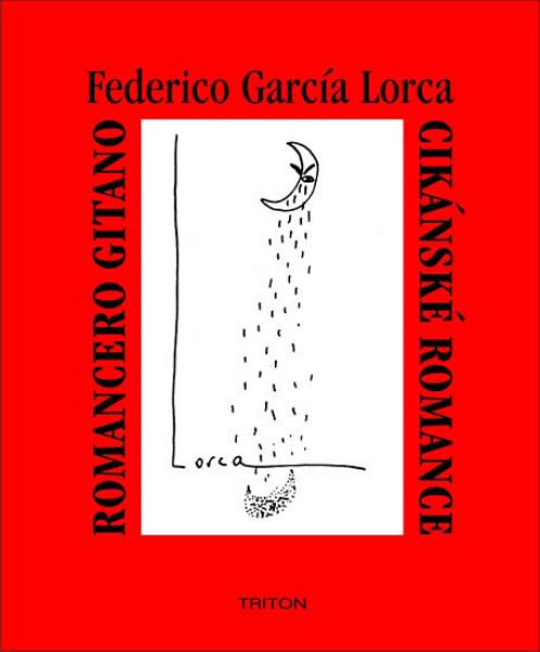 Cikánské romance, Romancero gitano - Federico GArcía Lorca