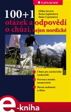 100+1 otázek a odpovědí o chůzi, nejen nordické - Eliška Sovová, Beata Zapletalová, Hana Cipryanová e-kniha