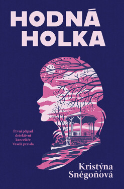 Hodná holka - Kristýna Sněgoňová