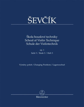 Škola houslové techniky op. 1, sešit 3, výměny poloh - Otakar Ševčík