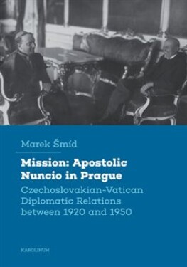 Mission: Apostolic Nuncio in Prague Marek Šmíd