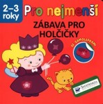 Pro nejmenší Zábava Pro holčičky