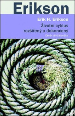 Životní cyklus rozšířený a dokončený - Erik H. Erikson