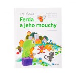 Emušáci - Ferda a jeho mouchy - Michaela Dostalová