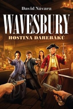 Wavesbury Hostina darebáků (7.)