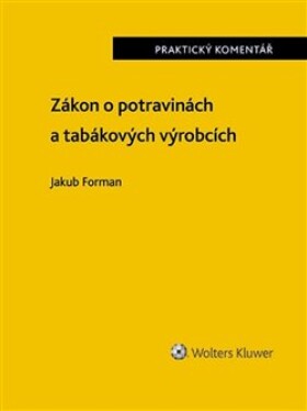 Zákon potravinách tabákových výrobcích Praktický komentář