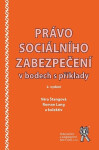 Právo sociálního zabezpečení v bodech s příklady - Věra Štangová