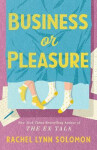 Business or Pleasure Rachel Lynn Solomon