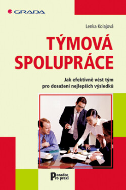 Týmová spolupráce - Lenka Kolajová