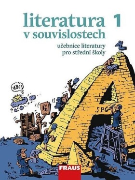 Literatura souvislostech pro SŠ Jiří Novotný