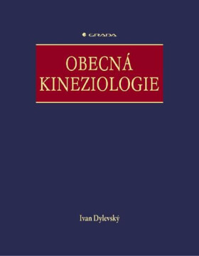 Obecná kineziologie - Ivan Dylevský