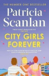City Girls Forever - Patricia Scanlan