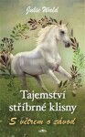 Tajemství stříbrné klisny