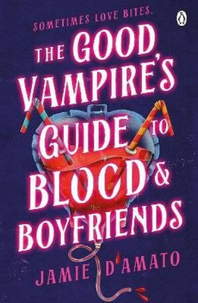 Good Vampire´s Guide To Blood And Boyfriends - Jamie D'Amato