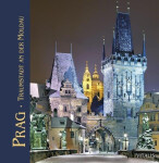 Praga - Gorod mečty na Vltave - Roman Neugebauer