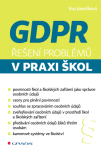 GDPR - Řešení problémů v praxi škol - Eva Janečková - e-kniha