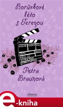 Borůvkové léto s Terezou - Petra Braunová e-kniha
