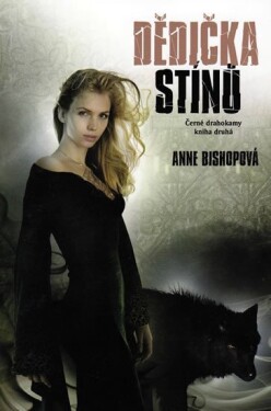 Dědička stínů Anne Bishopová