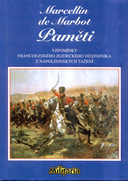 Paměti - Marcellin de Marbot