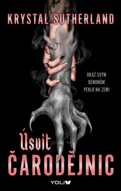 Úsvit čarodějnic - Krystal Sutherland