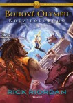 Bohové Olympu Krev polobohů, Rick Riordan