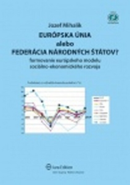 Európska únia alebo Federácia národných štátov?
