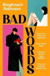 Bad Words - Rioghnach Robinson
