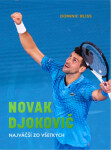 Novak Djokovič - Dominic Bliss