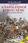 Napoleonem proti němu Benedikt Peter