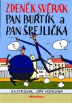 Pan Buřtík Pan Špejlička Zdeněk Svěrák