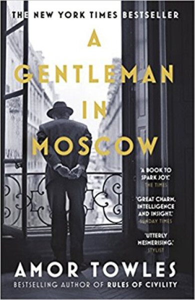 A Gentleman in Moscow, 1. vydání - Amor Towles