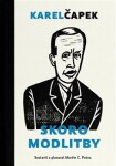 Skoro modlitby Karel Čapek