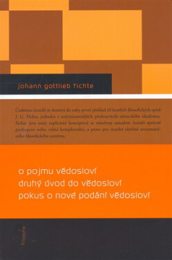 O pojmu vědosloví - Johann Gottlieb Fichte
