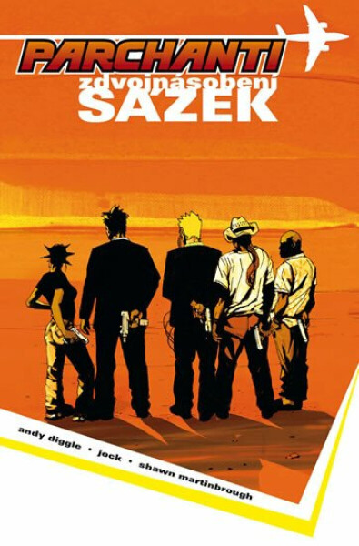 Parchanti 2: Zdvojnásobení sázek (poškozená) - Andy Diggle, Jock