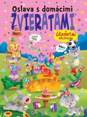 Oslava domácimi zvieratami