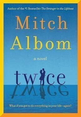 Twice - Mitch Albom