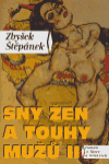 Sny žen touhy mužů II. Zbyšek Štěpánek