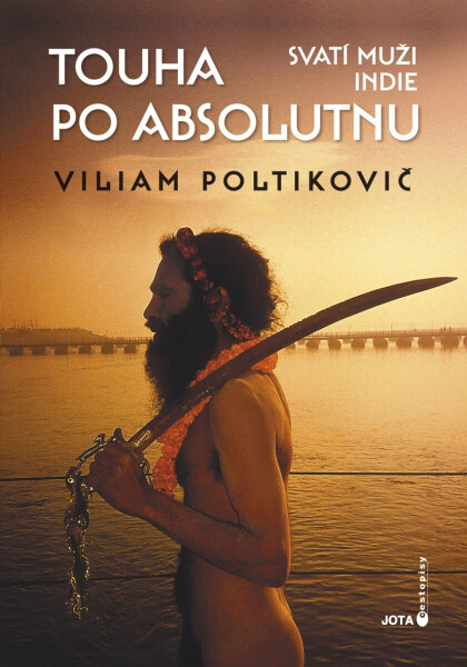 Touha po absolutnu - Viliam Poltikovič