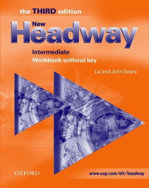 New Headway Intermediate Workbook Without Key (3rd) - John Soars