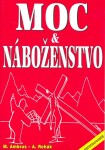 Moc a náboženstvo - Miloslav Ambrus; Alexander Rehák