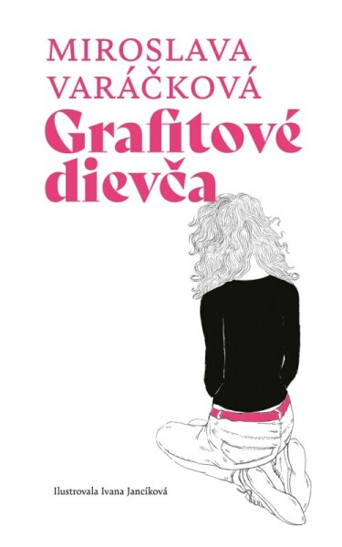 Grafitové dievča (e-kniha) - Miroslava Varáčková