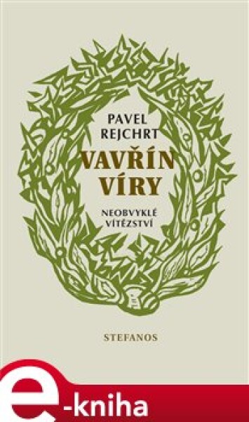 Vavřín víry Pavel Rejchrt