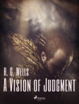 A Vision of Judgment - Herbert George Wells - e-kniha