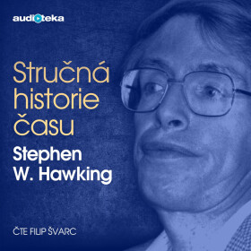 Stručná historie času - Stephen William Hawking - audiokniha