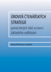 Úroveň čtenářských strategií patnáctiletých žáků na konci základního vzdělávání - Vlasta Řeřichová